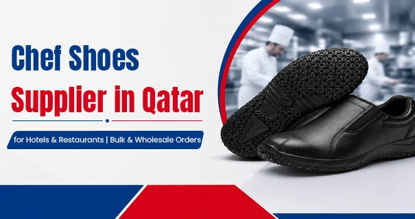 Chef Shoes Supplier in Qatar